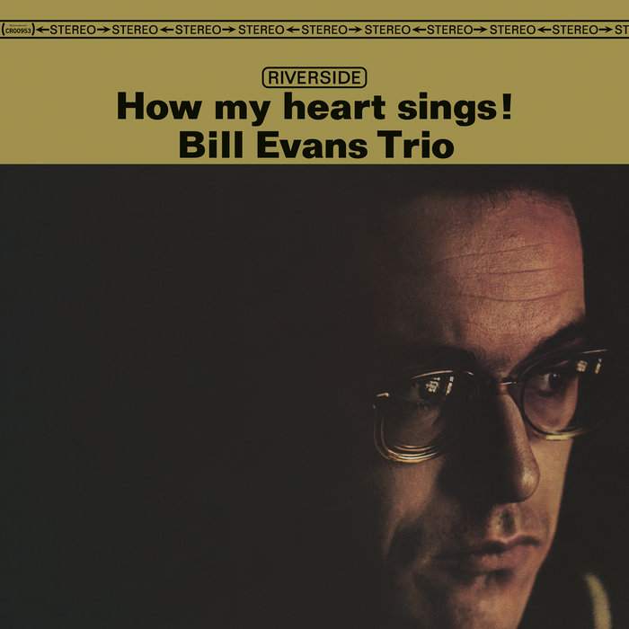 How My Heart Sings (Remastered 2026) | Bill Evans Trio | Bill Evans