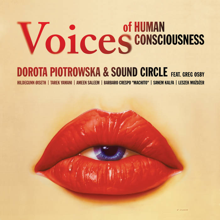 Voices of Human Consciousness | Dorota Piotrowska & Sound Circle