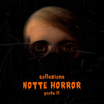 Collezione Notte Horror - Parte II cover art