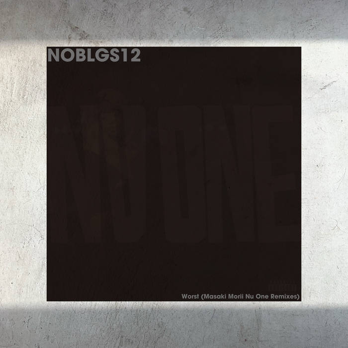 Worst (Masaki Morii Nu One Remixes)
