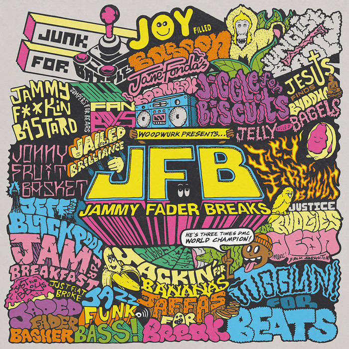 バトブレ　JFB Jammy Fader Breaks Jammy Fader Breaks | JFB | Woodwurk Records