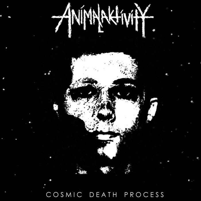 Cosmic Death Process | Animalaktivity
