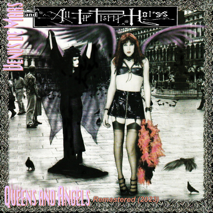 Queens and Angels (Remastered 2023) Venus de Mars and All
