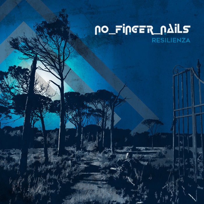 No Finger Nails Resilienza EP No Finger Nails Bass Pirates Label