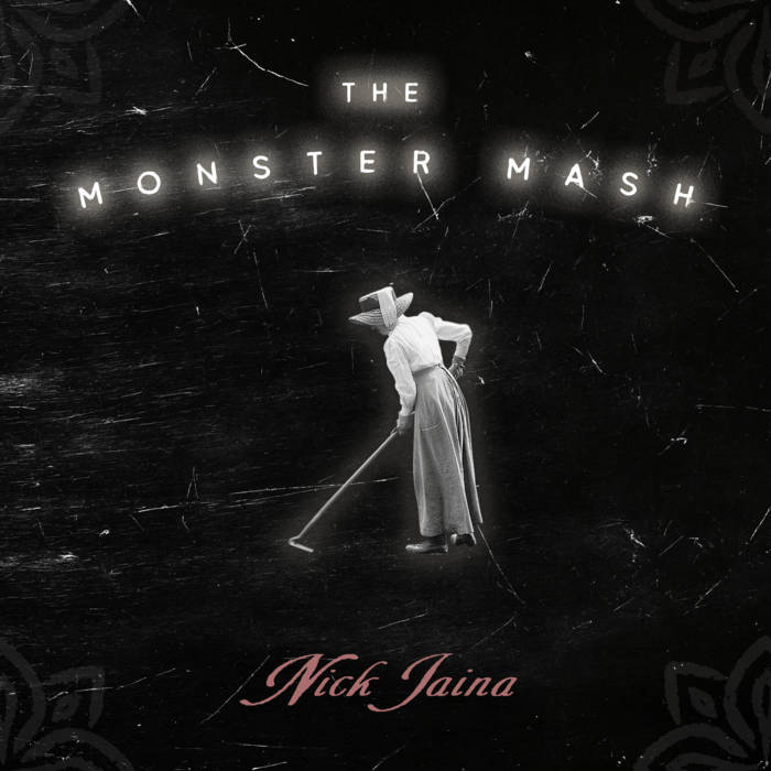 The Monster Mash | Nick Jaina