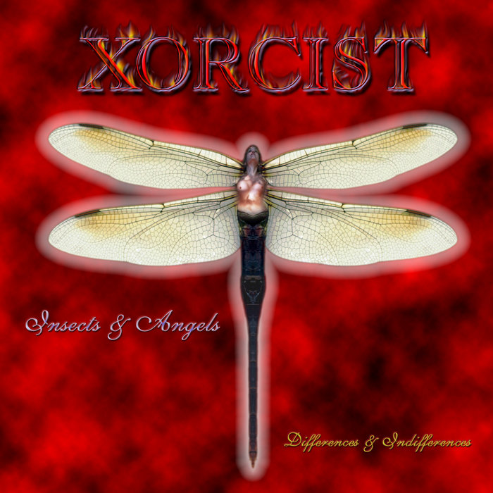 Insects and Angels Xorcist