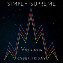Simply Supreme Versions - Cyber Friday cover art