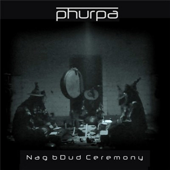 Nag bDud Ceremony | Phurpa