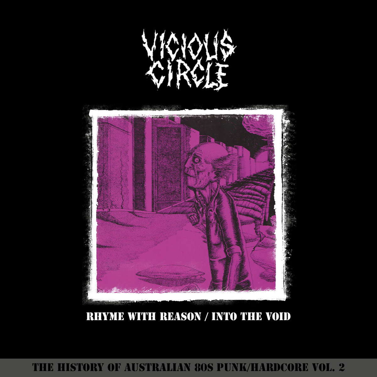 Rhyme With Reason/ Into the Void | VICIOUS CIRCLE