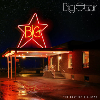 Album artwork for The Best Of Big Star
