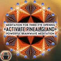 ACTIVATE Pineal GLAND With Powerful VIBRATION - ULTRA Binaural Beats Meditation For 3RD EYE OPENING cover art