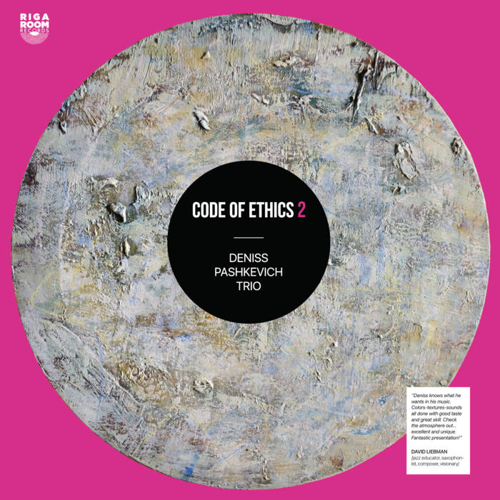 アート・デザイン・音楽 Code of Ethics for Original Printmaking CODE OF ETHICS ll | Deniss Pashkevich Trio | RIGA ROOM RECORDS