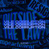 VILE CORRUPTION