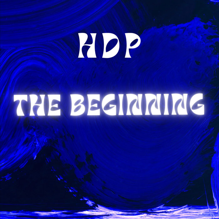 The Beginning | HDP Music Development