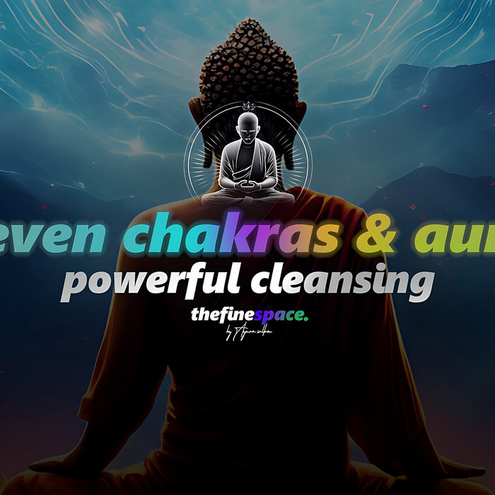 Aura Cleansing Sleep Meditation 7 Chakras Cleansing Meditation Music