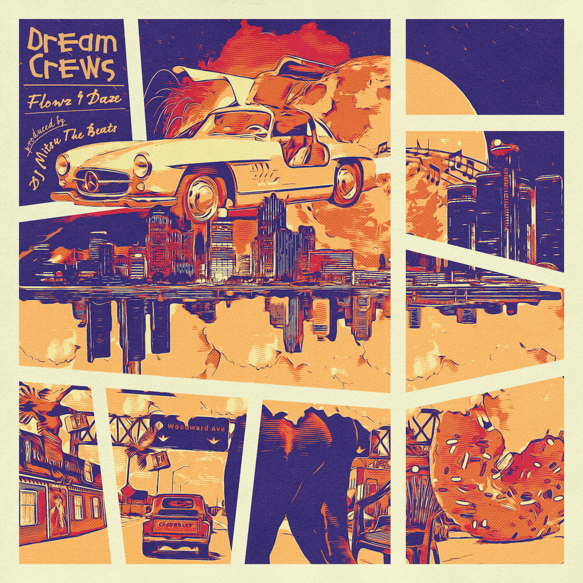 Dream Crews | Dream Crews (Flowz4daze & DJ Mitsu The Beats