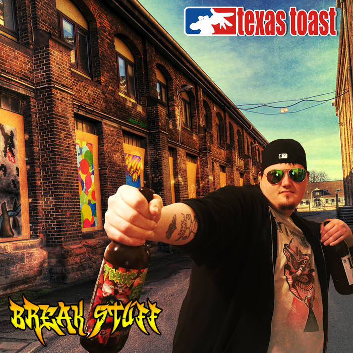 Break Stuff | Texas Toast Chainsaw Massacre