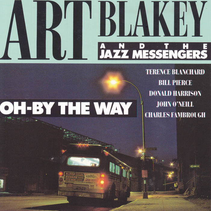Oh - By The Way | Art Blakey and the Jazz Messengers