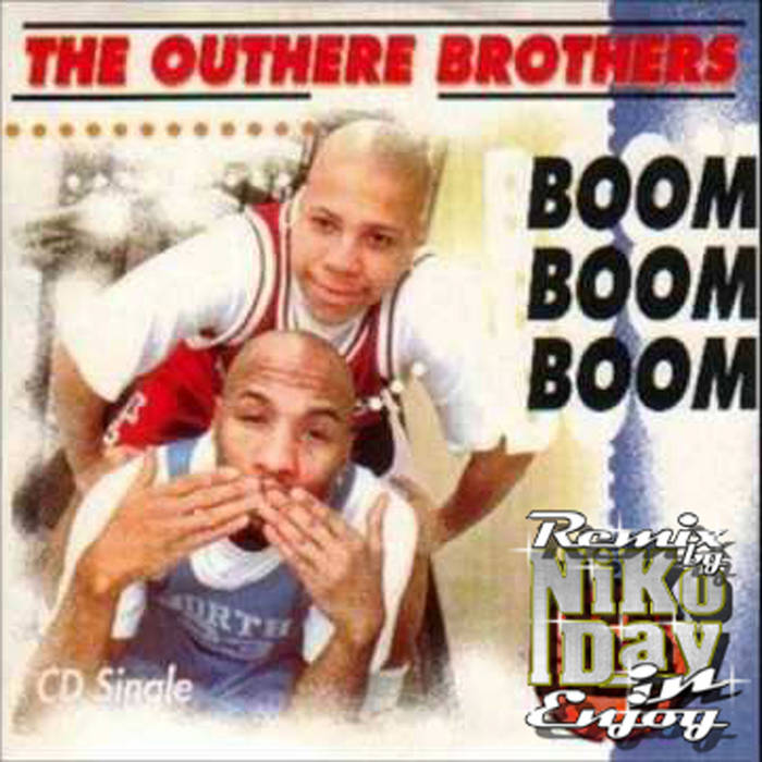 boom boom boom outhere brothers lyrics boom boom boom outhere brothers lyrics