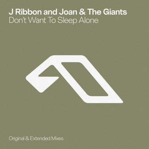 Don't Want To Sleep AloneJ Ribbon and Joan & The Giants cover