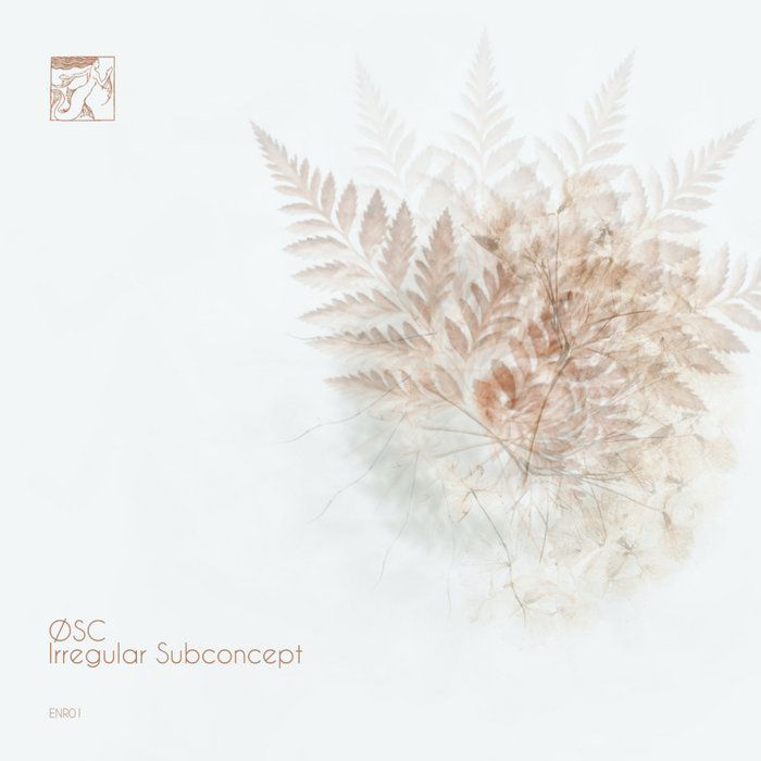 Irregular Subconcept | ØSC | Eurynome Records