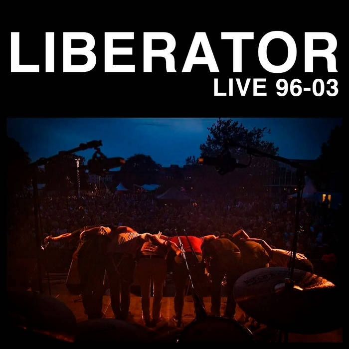 Liberator Live 96-03 | Liberator