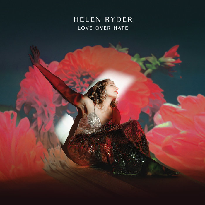 Love Over Hate | Helen Ryder