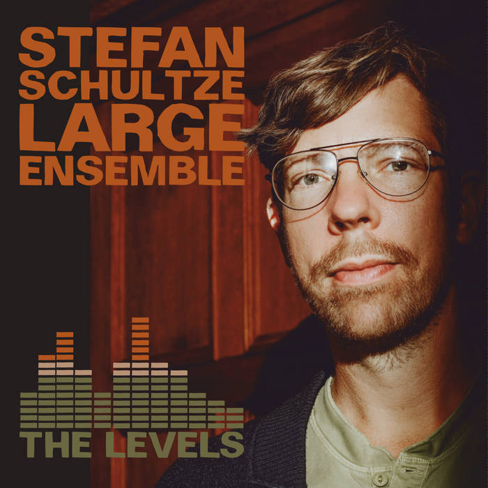 Stefan Schultze Large Ensemble The Levels