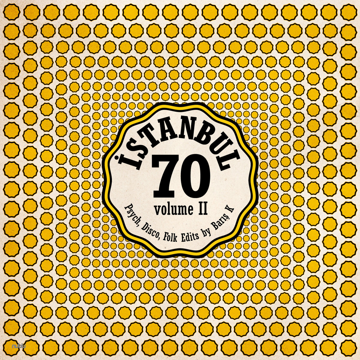 ISTANBUL 70 : Psych, Disco, Folk Edits by | Istanbul 70 by Barış K