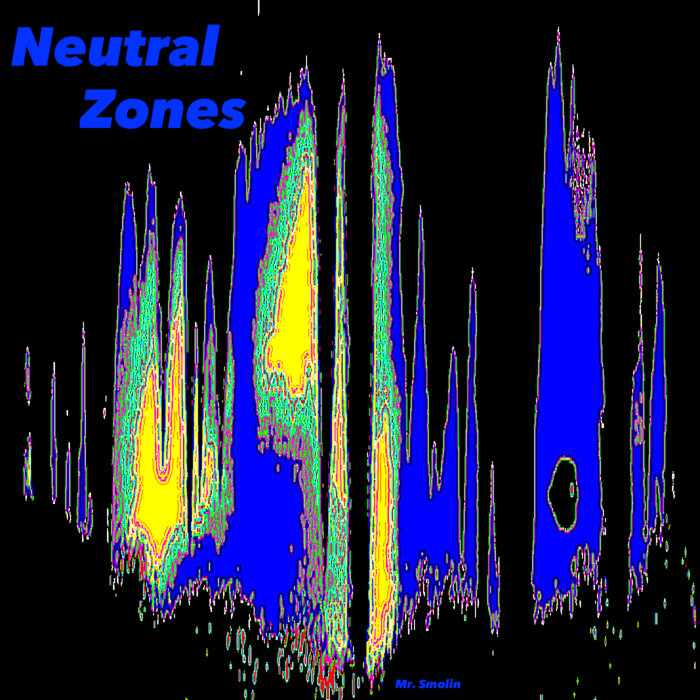 Neutral Zones Mr. Smolin