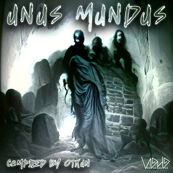 UNUS MUNDUS compiled by Otkun [Forest] Various Artists Voodoo