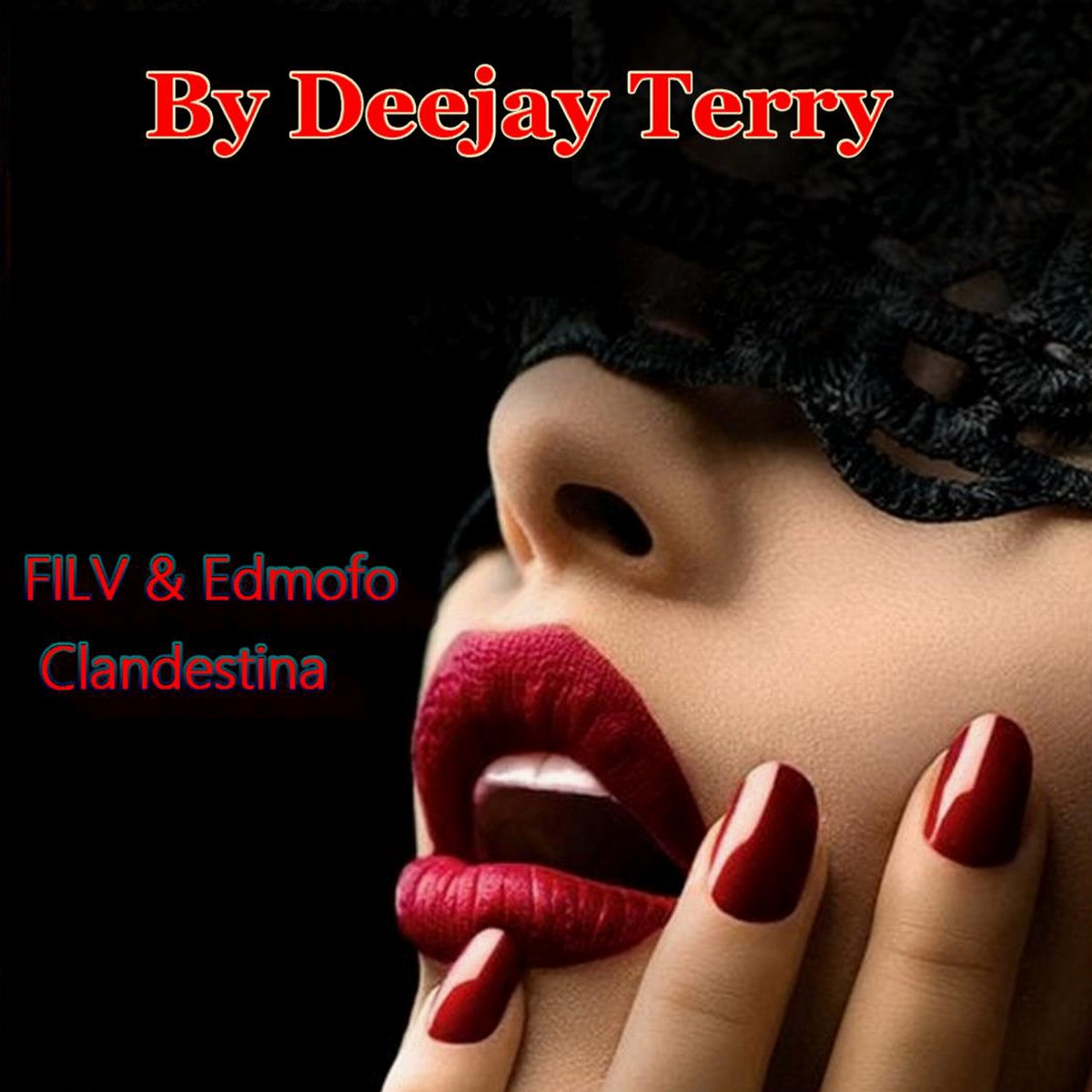 Clandestina (By Deejay Terry) | Deejay Terry