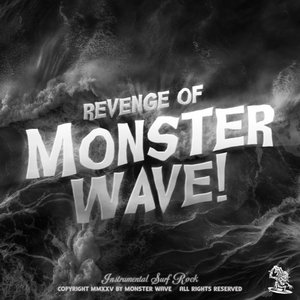 Monster Wave — Revenge of Monster Wave
