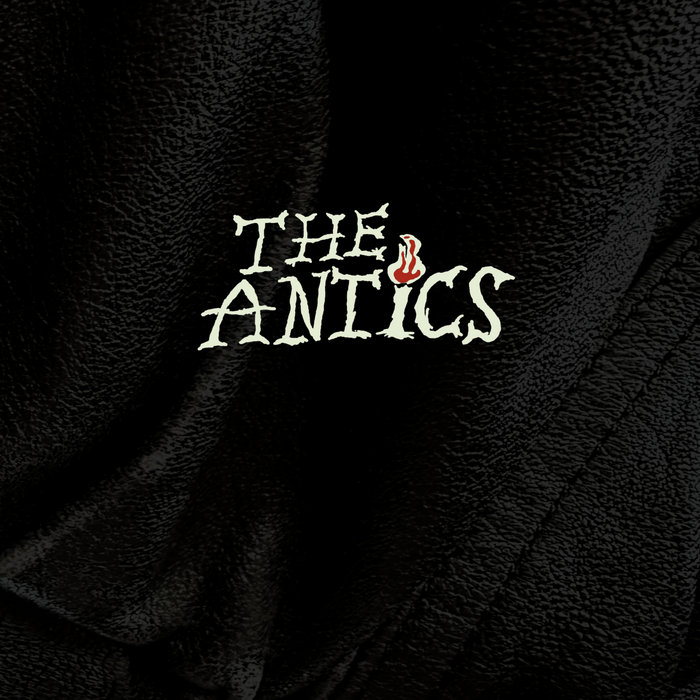 The Antics | The Antics