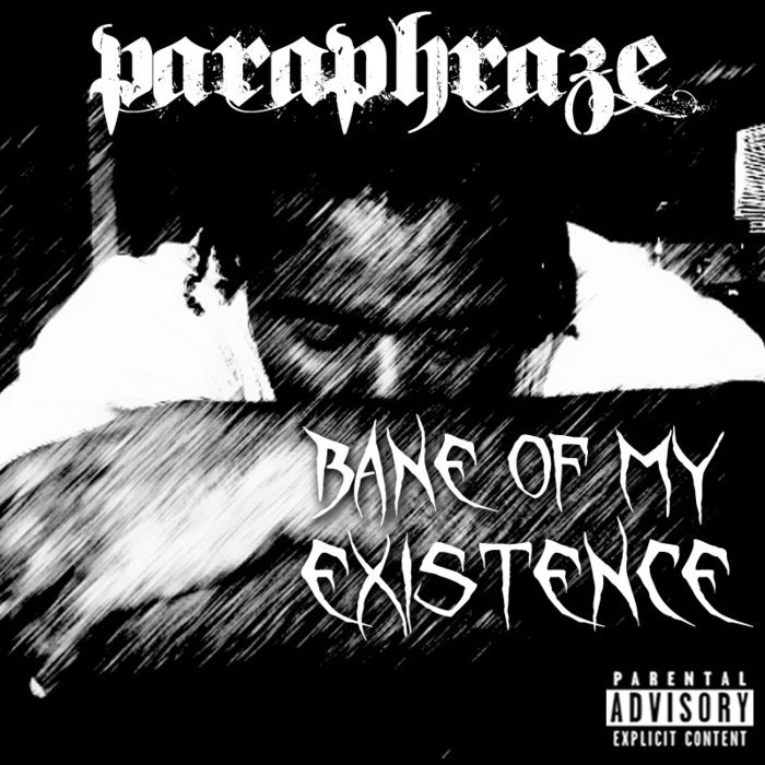 Bane Of My Existence Paraphraze