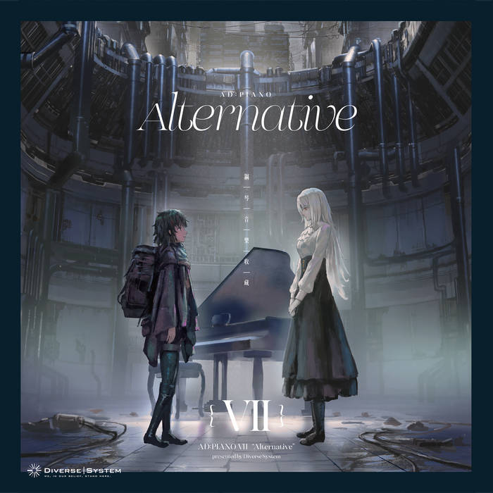 AD:PIANO VII -Alternative- | Diverse System