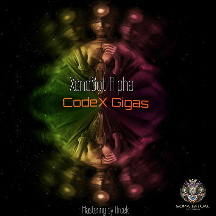 EP - Codex Gigas | Xen8ot Alpha | Soma Ritual Records
