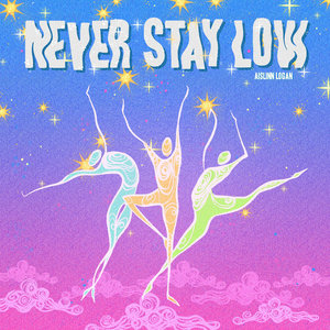 Never Stay Low cover