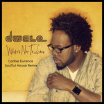 Conbel Evrence - Dwele - What's Not To Love (Conbel Evrence Soulful House Remix)