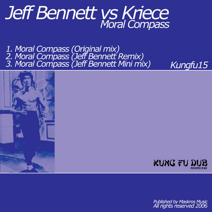 Moral Compass EP (2006) | Jeff Bennett vs Kriece | Jeff Bennett