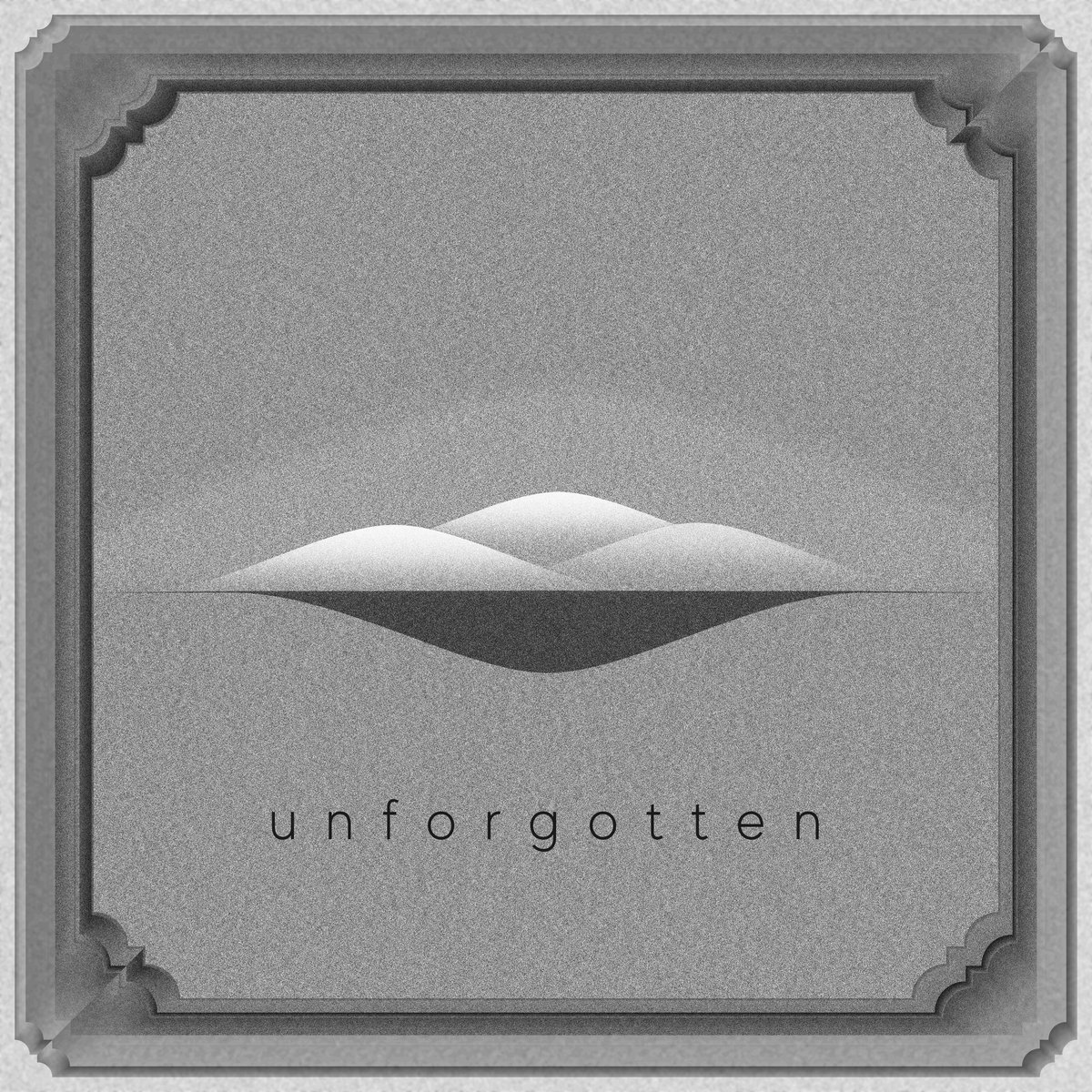 u n f o r g o t t e n cover