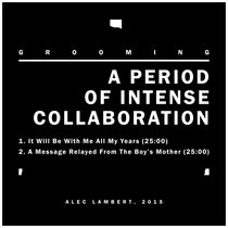 A Period Of Intense Collaboration cover art