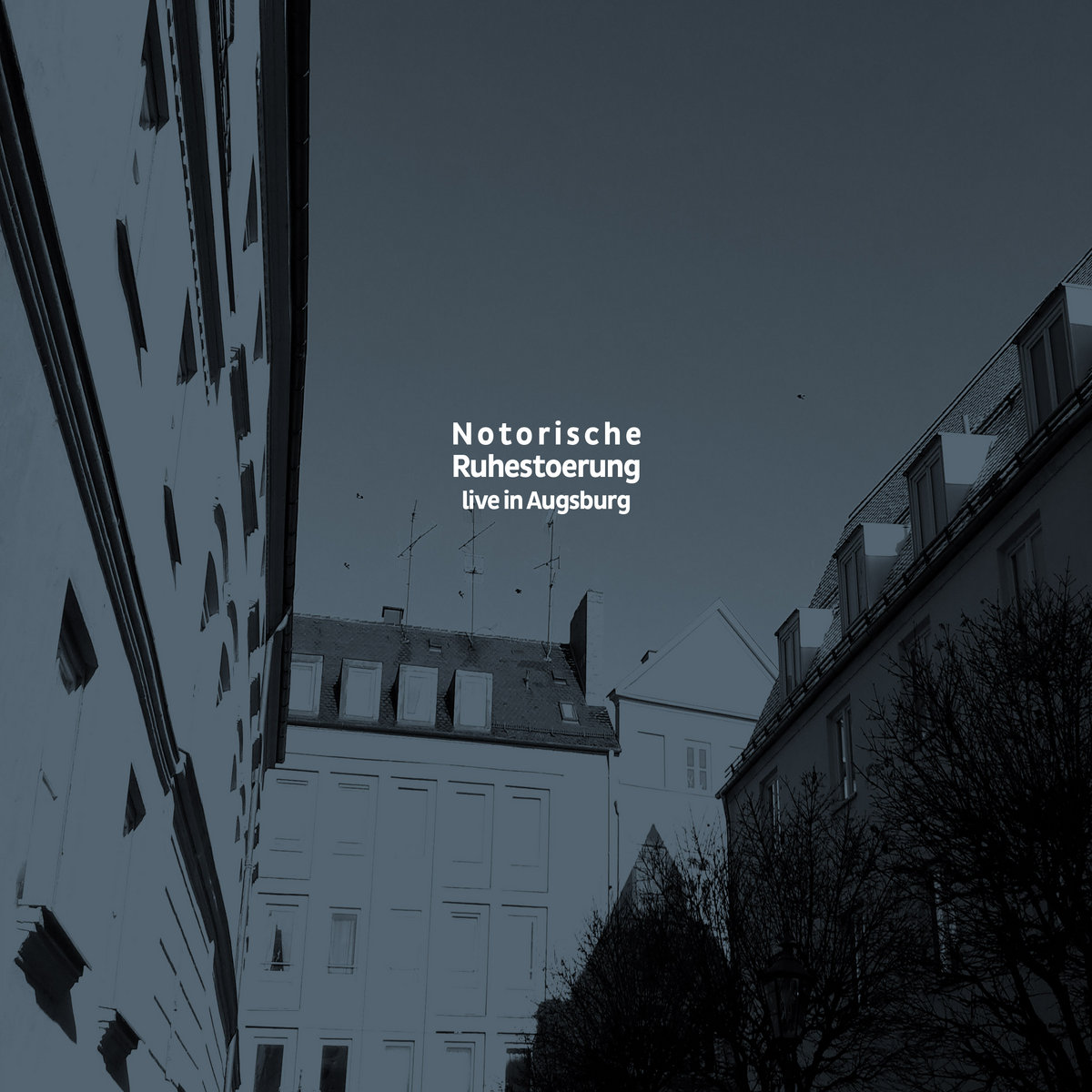 Notorische Ruhestoerung – live in Augsburg