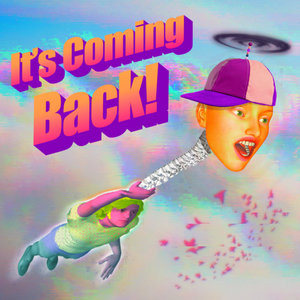 It's Coming Back! cover