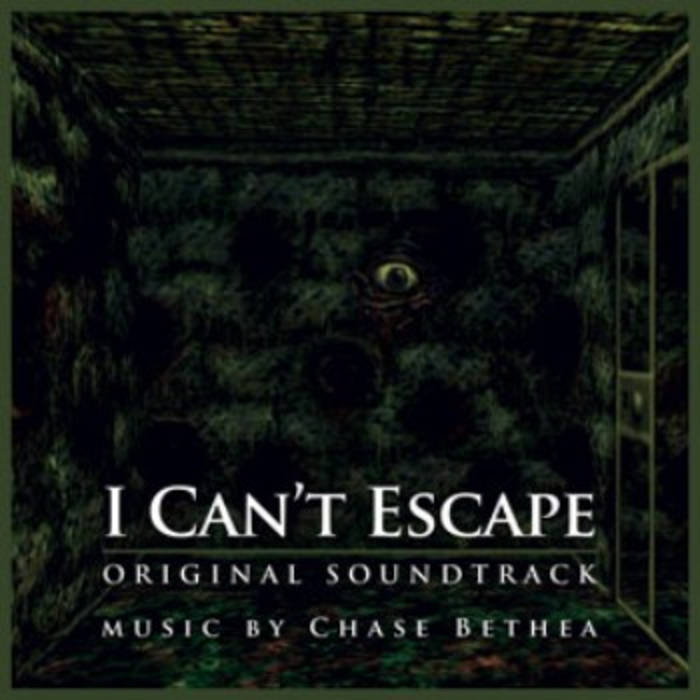 I Can't Escape Original Soundtrack | Chase Bethea
