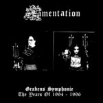 Grabens Symphonie (The Years Of 1994-1996)