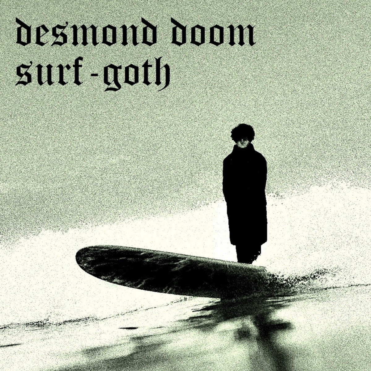 Surf-Goth EP | Desmond Doom