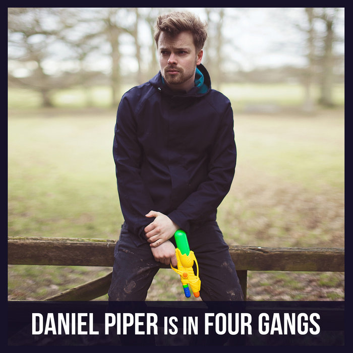 Daniel Piper Is In Four Gangs | Daniel Piper