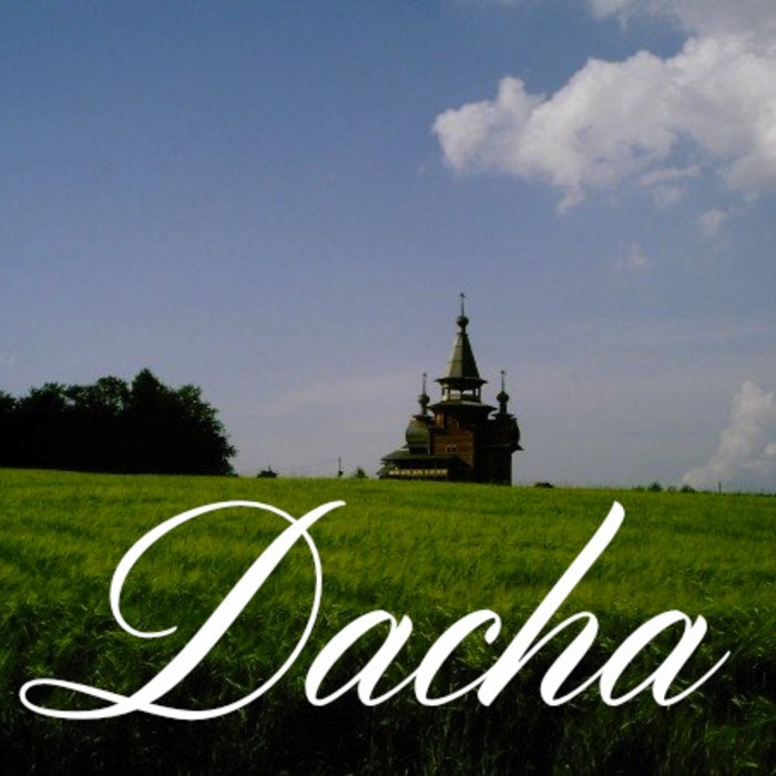 да́ча | Dacha
