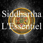 Siddhartha L'Essentiel